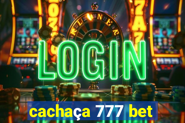 cachaça 777 bet